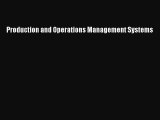 [PDF Download] Production and Operations Management Systems [Download] Online