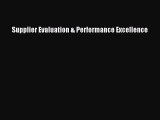 [PDF Download] Supplier Evaluation & Performance Excellence [PDF] Full Ebook