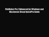 [PDF Download] FileMaker Pro 7 Advanced for Windows and Macintosh: Visual QuickPro Guide [PDF]