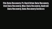 [PDF Download] File Data Recovery: Pc Hard Drive Data Recovery Usb Data Recovery Mac Data Recovery