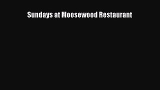 Download Sundays at Moosewood Restaurant PDF Online