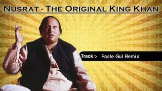 Fasle Gul Remix - Nusrat Fateh Ali Khan Remix