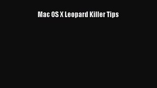 [PDF Download] Mac OS X Leopard Killer Tips [Read] Full Ebook
