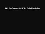 [PDF Download] SSH The Secure Shell: The Definitive Guide [PDF] Online