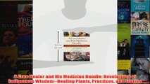 Download PDF  A Cree Healer and His Medicine Bundle Revelations of Indigenous WisdomHealing Plants FULL FREE