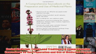 Download PDF  Herbal Medicine Trends and Traditions A Comprehensive Sourcebook on the Preparation and FULL FREE