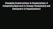[PDF Download] Changing Conversations in Organizations: A Complexity Approach to Change (Complexity