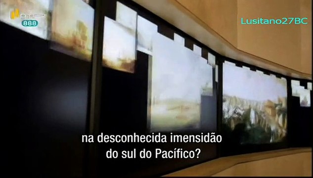 Coleção de Sonhos e Desilusões, Ep, Expedição aos Mares do Sul por Georg Forster - RTP2