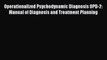 [PDF Download] Operationalized Psychodynamic Diagnosis OPD-2: Manual of Diagnosis and Treatment