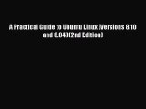 [PDF Download] A Practical Guide to Ubuntu Linux (Versions 8.10 and 8.04) (2nd Edition) [Download]