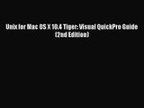 [PDF Download] Unix for Mac OS X 10.4 Tiger: Visual QuickPro Guide (2nd Edition) [Read] Full