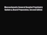 [PDF Download] Massachusetts General Hospital Psychiatry Update & Board Preparation Second