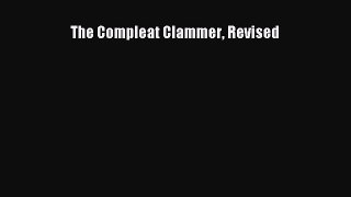 Read The Compleat Clammer Revised Ebook Free
