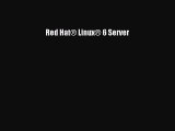 [PDF Download] Red Hat® Linux® 6 Server [Read] Full Ebook