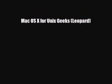 [PDF Download] Mac OS X for Unix Geeks (Leopard) [Read] Online