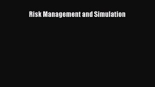 [PDF Download] Risk Management and Simulation [PDF] Online