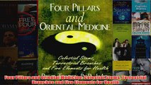 Download PDF  Four Pillars and Oriental Medicine Celestial Stems Terrestrial Branches and Five Elements FULL FREE