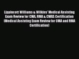 [PDF Download] Lippincott Williams & Wilkins' Medical Assisting Exam Review for CMA RMA & CMAS