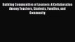 [PDF Download] Building Communities of Learners: A Collaboration Among Teachers Students Families