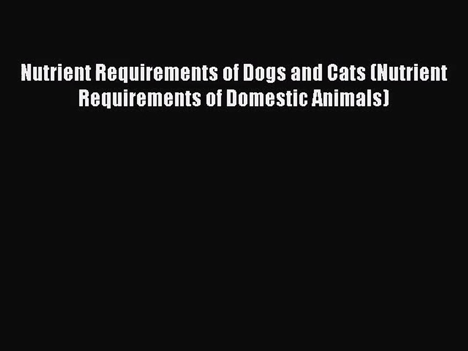 pdf-download-nutrient-requirements-of-dogs-and-cats-nutrient