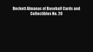[PDF Download] Beckett Almanac of Baseball Cards and Collectibles No. 20 [Download] Full Ebook