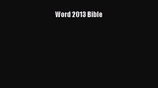 [PDF Download] Word 2013 Bible [Download] Full Ebook