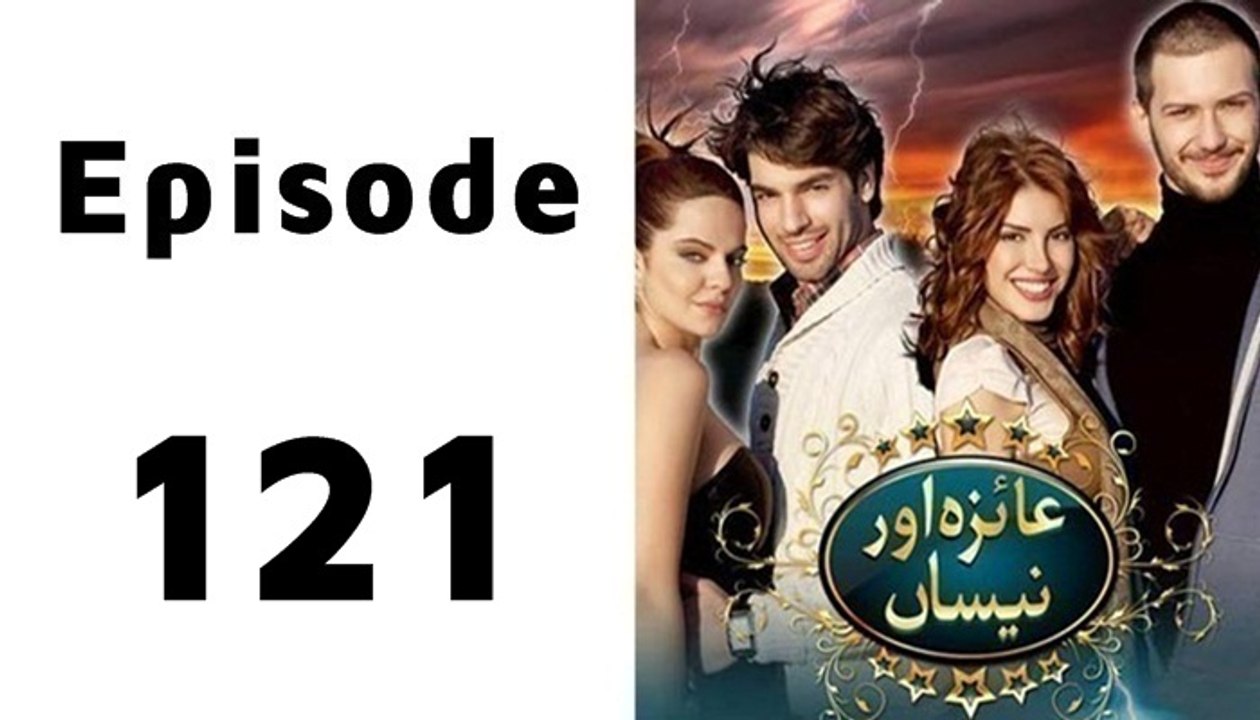 Aiza Aur Nissa Episode 121 Full - Tvone