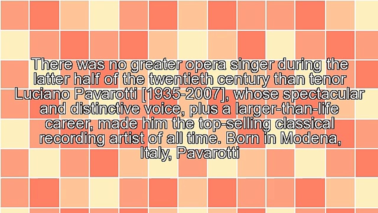 Titans of Opera: A Brief Biography of Luciano Pavarotti