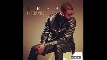 Lefa - En Terrasse (Audio officiel) 2016