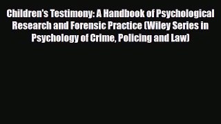 [PDF Download] Children's Testimony: A Handbook of Psychological Research and Forensic Practice