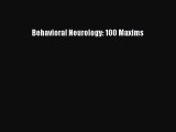 [PDF Download] Behavioral Neurology: 100 Maxims [Read] Online