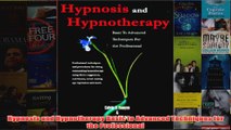 Download PDF  Hypnosis and Hypnotherapy Basic to Advanced Techniques for the Professional FULL FREE