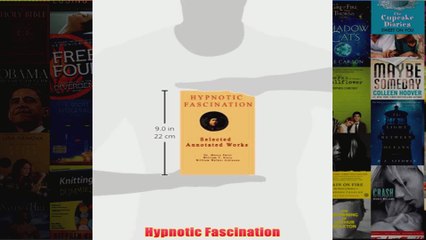 Download PDF  Hypnotic Fascination FULL FREE