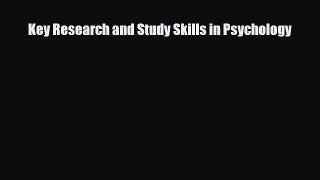 [PDF Download] Key Research and Study Skills in Psychology [Read] Full Ebook