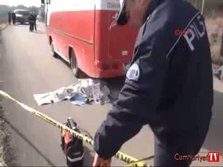 Karnesini alıp evine dönerken otobüsün altında can verdi