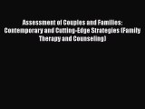 [PDF Download] Assessment of Couples and Families: Contemporary and Cutting-Edge Strategies