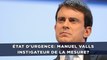 État d'urgence: Manuel Valls instigateur de la mesure?