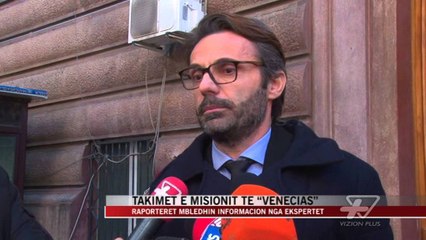 Takimet e misionit të “Venecias” - News, Lajme - Vizion Plus