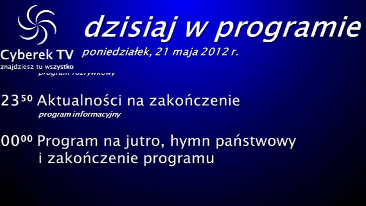 Próba ponownego startu CyberekTV - 21.05.2012 r.