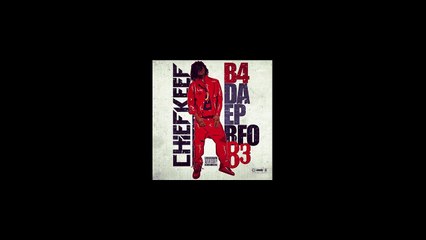 Chief Keef - Lucky Bastard