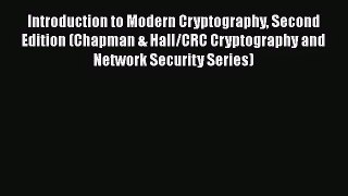 [PDF Download] Introduction to Modern Cryptography Second Edition (Chapman & Hall/CRC Cryptography