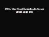 [PDF Download] CEH Certified Ethical Hacker Bundle Second Edition (All-in-One) [Read] Online
