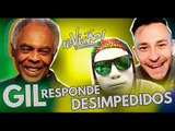 Fred e Bolívia - Desimpedidos | Youtubers Perguntam para Gilberto Gil