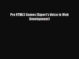 [PDF Download] Pro HTML5 Games (Expert's Voice in Web Development) [PDF] Online