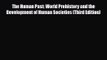 [PDF Download] The Human Past: World Prehistory and the Development of Human Societies (Third
