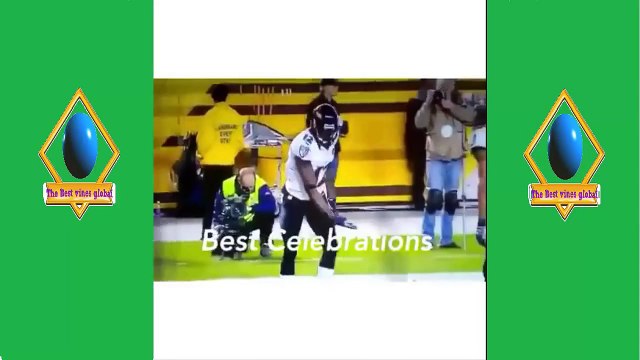 Best Celebrations NFL Vines Best Celebrations Football Best NFL Celebrations Vines March w
