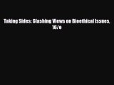 [PDF Download] Taking Sides: Clashing Views on Bioethical Issues 16/e [Download] Full Ebook