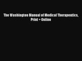 [PDF Download] The Washington Manual of Medical Therapeutics Print   Online [Download] Online