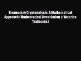 [PDF Download] Elementary Cryptanalysis: A Mathematical Approach (Mathematical Association