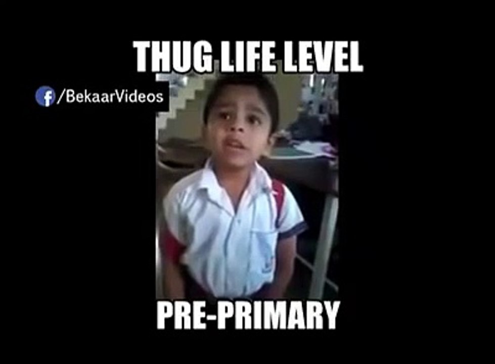 Thug Life Level Pre-Primary
